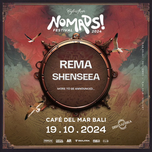 NOMADS! Festival 2024: REMA dan Shenseea Siap Panaskan Panggung di Bali, jannonews.com