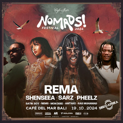 REMA & Shenseea Siap Tampil di NOMADS! Festival 2024, Ditemani SARZ dan Pheelz, jannonews.com