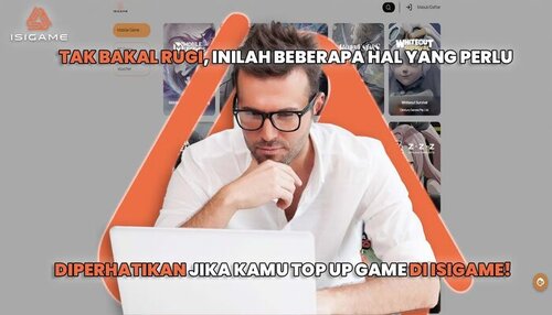 Tak Bakal Rugi, Inilah Beberapa Hal yang Perlu Diperhatikan Jika Kamu Top Up Game di Isigame!, jannonews.com