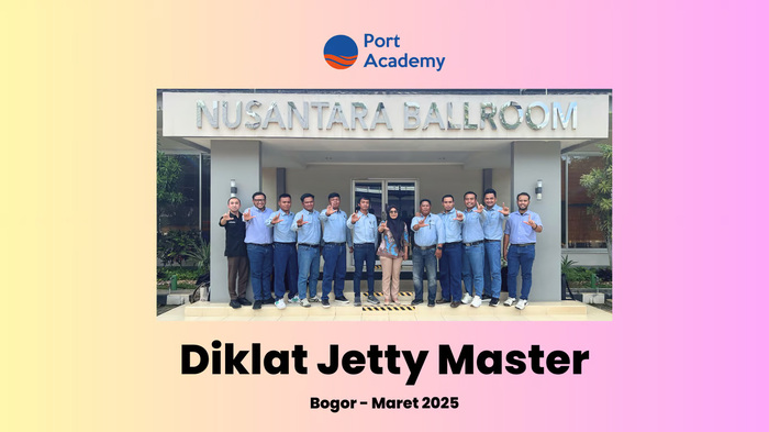 PT PAMA Gandeng Port Academy Tingkatkan Kompetensi SDM Lewat Diklat Jetty Master, jannonews.com